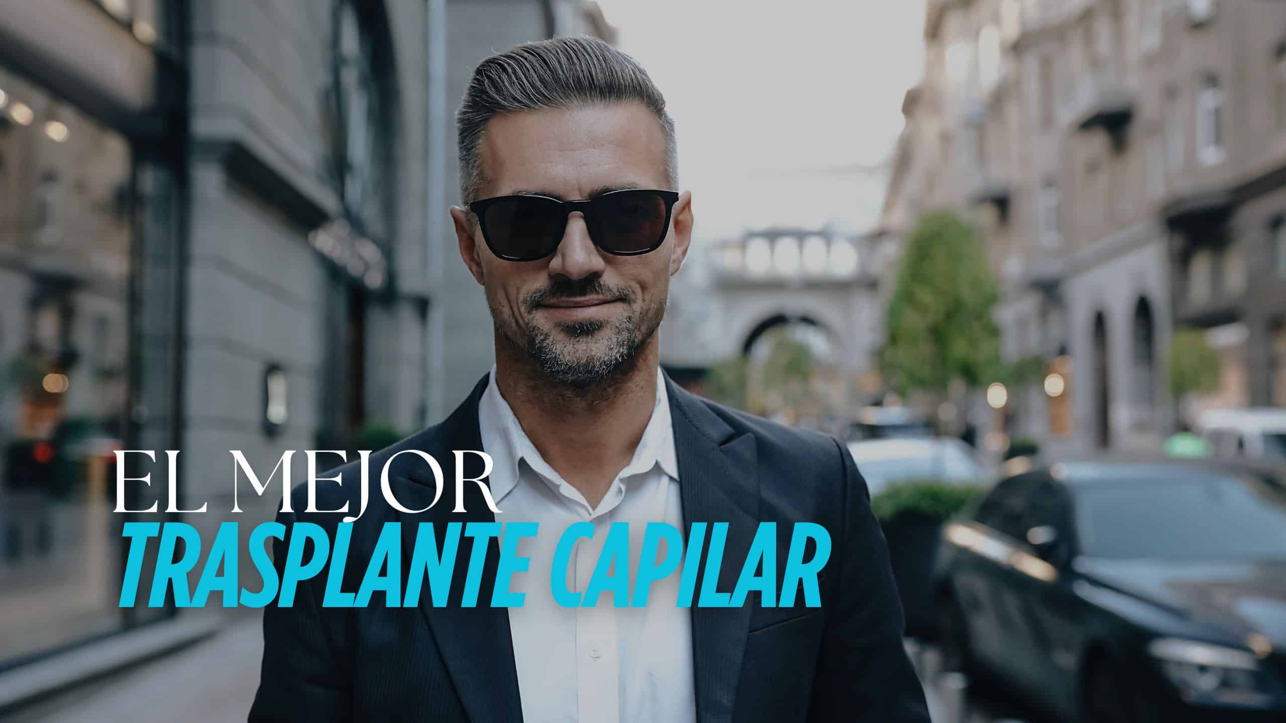El Mejor Trasplante Capilar